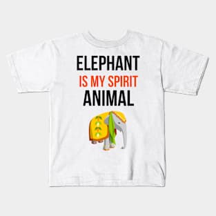 Elephant Is My Spirit Animal Kids T-Shirt